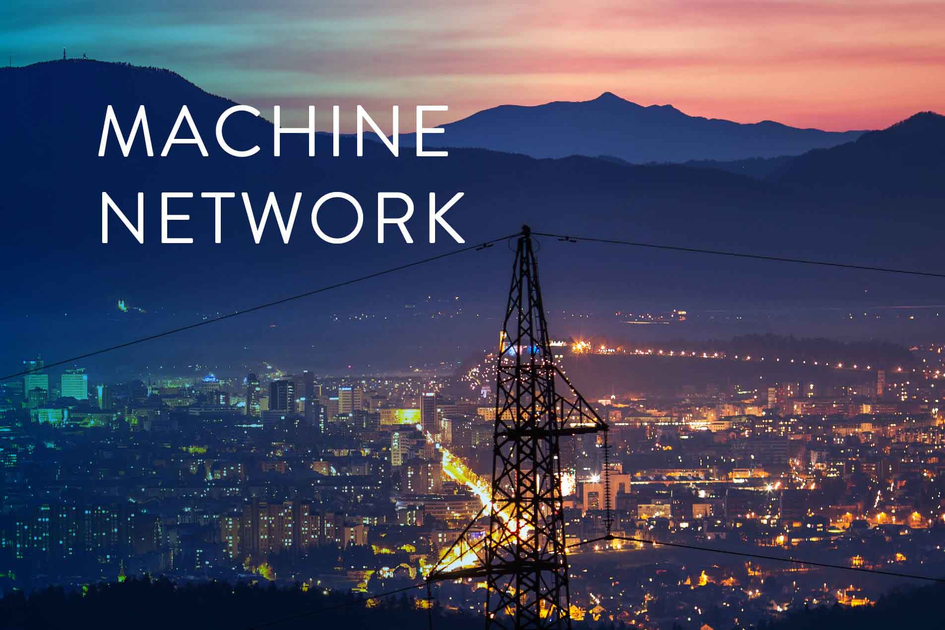 The Machine Network is live in cities across the United States
