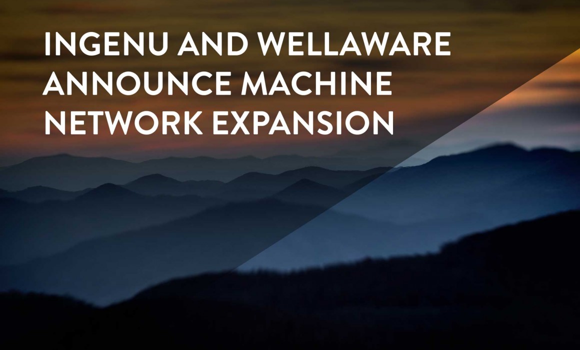 Ingenu and WellAware Announce Machine Network Expansion